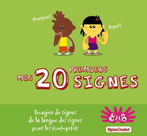 Communiquer avec les bébés et bambins entendants grâce à des Signes Communiquer avec les bébés et bambins entendants grâce à des Signes