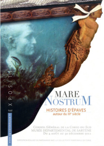 MARE NOSTRUM HISTOIRES D'EPAVES AU IIIème SIECLE APRES J.-C. MARE NOSTRUM HISTOIRES D'EPAVES AU IIIème SIECLE APRES J.-C.