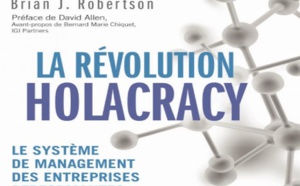 4.58 L'entreprise Evolutive : Introduction à l'Holacracy