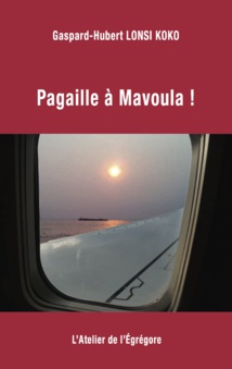 Pagaille à Mavoula ! Pagaille à Mavoula !