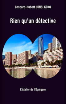 Littérature : "rien qu'un détective" Littérature : "rien qu'un détective"