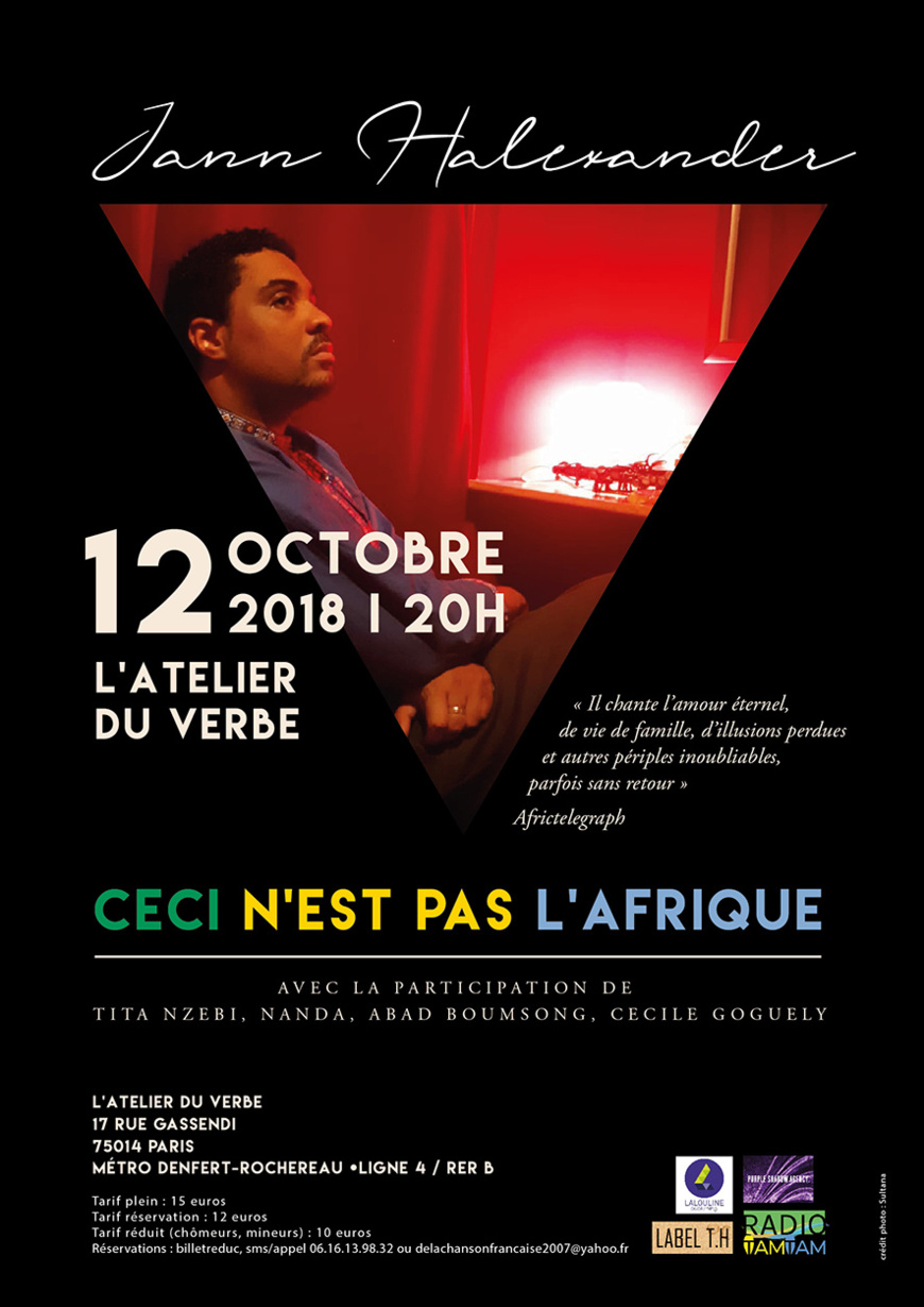 Jann Halexander 'Ceci n'est pas l'Afrique' le 12 octobre à l'Atelier du Verbe à Paris Jann Halexander 'Ceci n'est pas l'Afrique' le 12 octobre à l'Atelier du Verbe à Paris