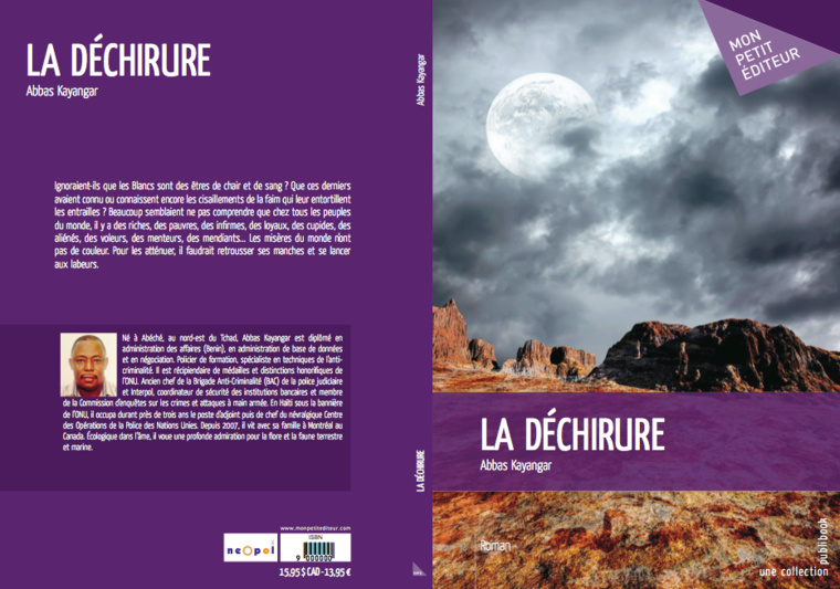 "La déchirure", un chef-d'oeuvre littéraire écrit par le tchadien Abbas Kayangar. "La déchirure", un chef-d'oeuvre littéraire écrit par le tchadien Abbas Kayangar.