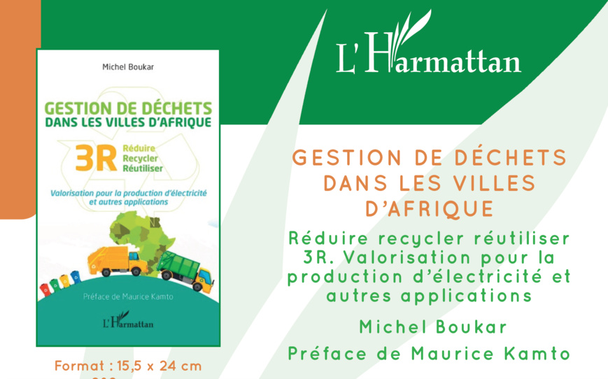 Gestion des déchets en Afrique : Boukar Michel publie un livre qui invite à l'action Gestion des déchets en Afrique : Boukar Michel publie un livre qui invite à l'action