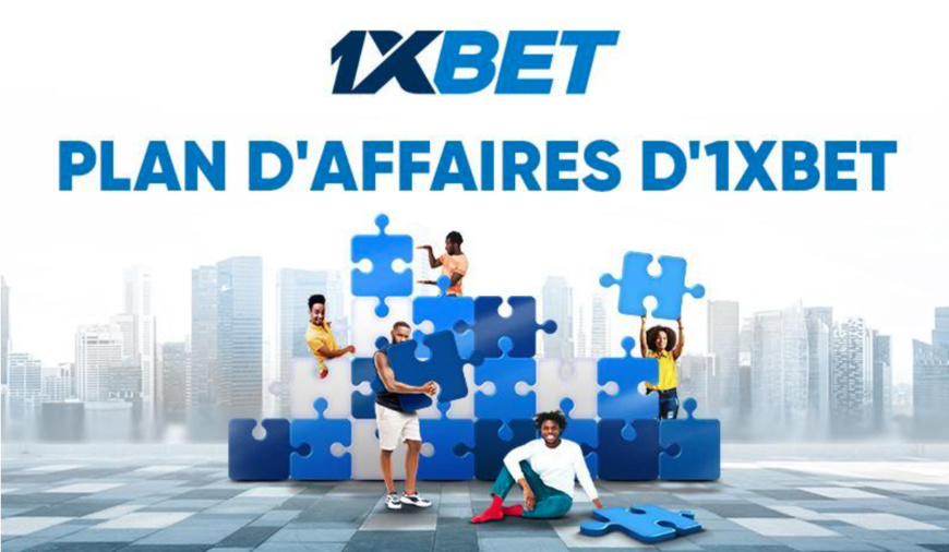 Comment créer une entreprise stable avec la société de paris 1xBet