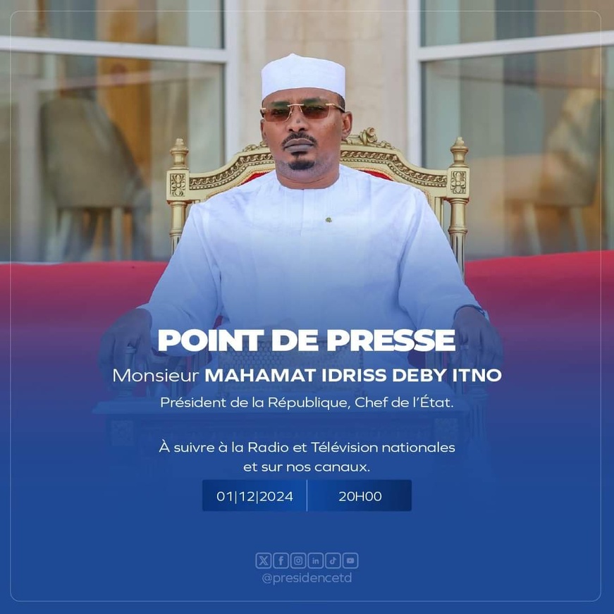 Tchad : le chef de l'État Mahamat Idriss Deby s'exprimera lors d'un point de presse Tchad : le chef de l'État Mahamat Idriss Deby s'exprimera lors d'un point de presse