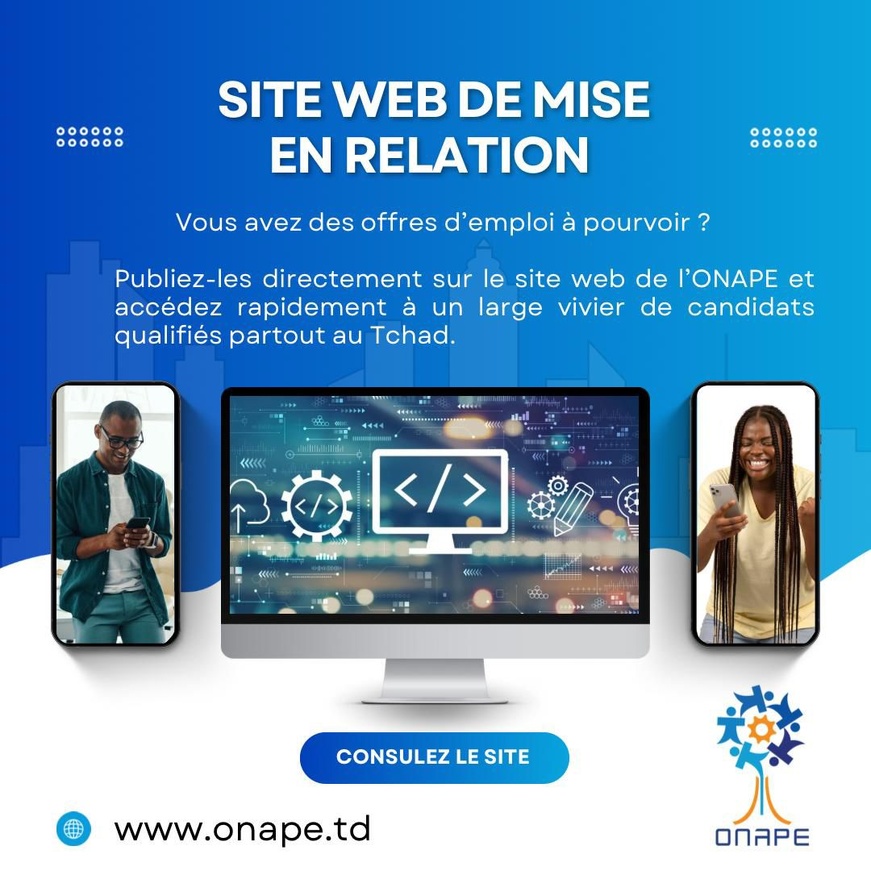Tchad : comment rejoindre la plateforme de l’emploi avec l’ONAPE ?