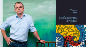 Les flamboyants d’Abidjan – Vincent Hein 