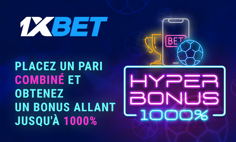 Restez rentable avec l'hyper bonus garanti 1xBet