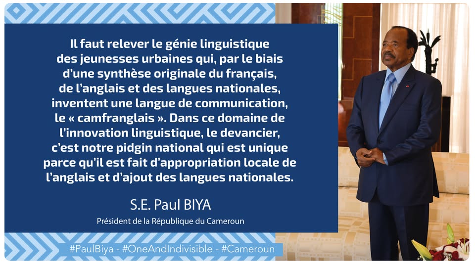 Cameroun : Paul Biya salue le "Camfranglais", langue de la jeunesse Camerounaise