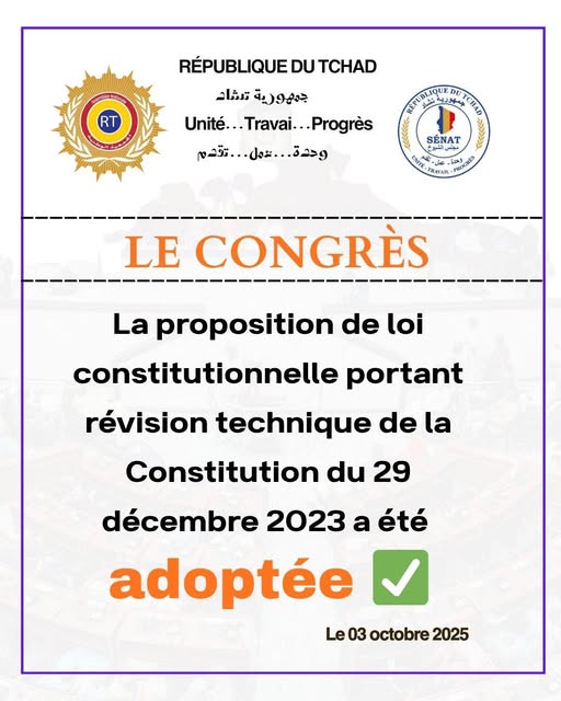Tchad : Le Congrès adopte le rapport de révision technique de la Constitution