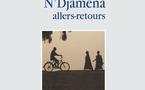 Stéphanie Braquehais : "PARIS - N'DJAMENA ALLERS – RETOURS"