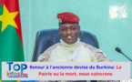Le Burkina Faso retrouve sa devise révolutionnaire : "La Patrie ou la mort, nous vaincrons"