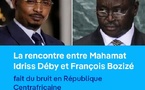 RCA : La rencontre Déby-Bozizé suscite des remous en Centrafrique