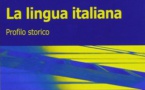 La lingua italiana  Profilo storico