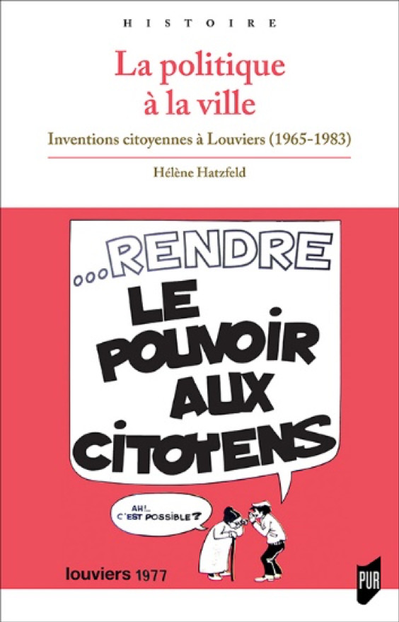 Inventions citoyennes à Louviers 1965-1983 : un livre d'Hélène Hatzfeld