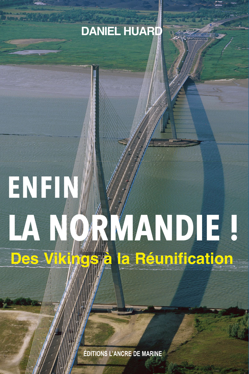 Enfin la Normandie !