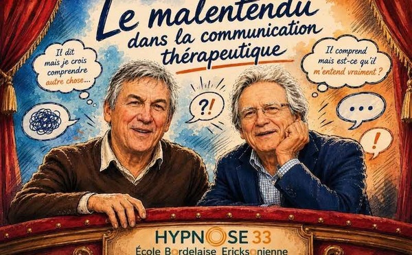L’HypnoCercle®: le malentendu dans la communication thérapeutique, avec les Drs  Dr Jacques Puichaud et Jacques Auger.