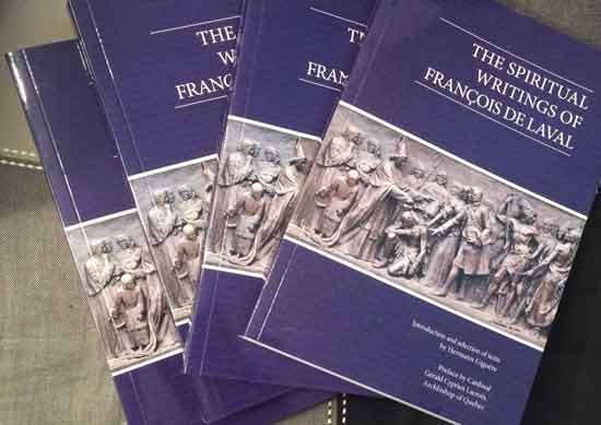 Les écrits spirituels de saint François de Laval disponibles en anglais maintenant Les écrits spirituels de saint François de Laval disponibles en anglais maintenant