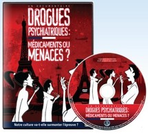 Drogues psychiatriques : médicaments ou menaces ?