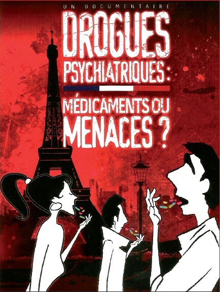Nouveau DVD : "Drogues psychiatriques : médicaments ou menaces ?"