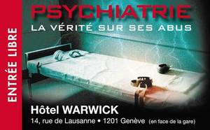 L'exposition "Psychiatrie : la Vérité sur ses Abus" ouvre ses portes à Genève !