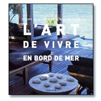 | L'ART DE VIVRE EN BORD DE MER