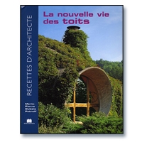 | LA NOUVELLE VIE DES TOITS