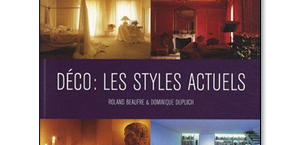 DÉCO : LES STYLES ACTUELS