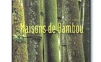 | MAISONS DE BAMBOU