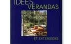 | 1000 IDEES, VERANDAS ET EXTENSIONS