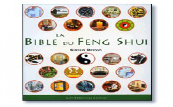 | LA BIBLE DU FENG SHUI