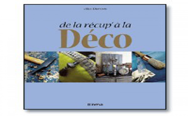 | DE LA RECUP A LA DECO