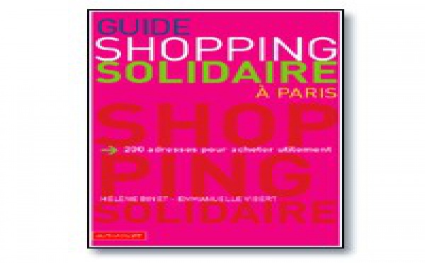 | GUIDE DU SHOPPING SOLIDAIRE A PARIS