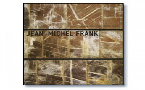 | JEAN-MICHEL FRANK : L'ETRANGE LUXE DU RIEN