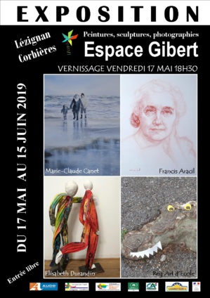 Exposition de peintures, sculptures et photographies du 17 mai au 15 juin 2019 Exposition de peintures, sculptures et photographies du 17 mai au 15 juin 2019