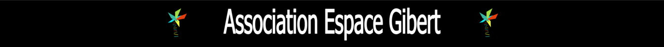 ASSOCIATION ESPACE GIBERT ASSOCIATION ESPACE GIBERT