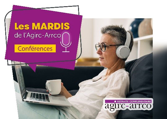 LANCEMENT DES « MARDIS DE L'AGIRC-ARRCO »