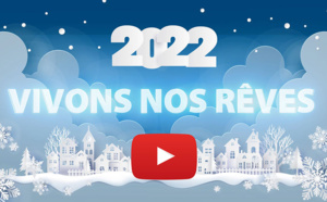 En 2022, vivons nos rêves !