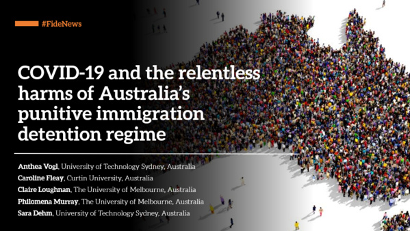 Covid 19 And The Relentless Harms Of Australia S Punitive Immigration Detention Regime
