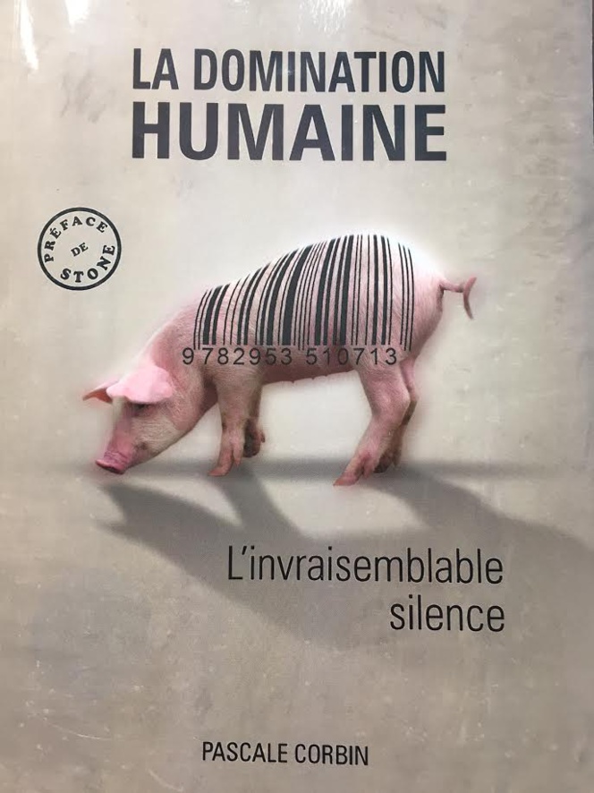 La domination humaine de Pascale Corbin La domination humaine de Pascale Corbin