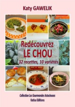 Sortie de Redécouvrez le CHOU 32 recettes, 10 variétés