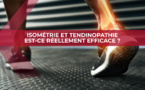 L’exercice isométrique pour soulager la douleur aiguë : est-il pertinent dans la gestion des tendinopathies?