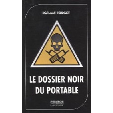 Le Dossier noir du portable