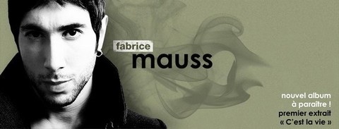 Fabrice Mauss de retour avec C'est la vie, le clip de son nouveau single