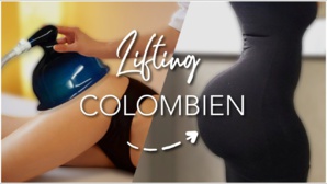 lifting du fessier grâce à la méthode colombienne