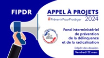 Appel à projets 2024 - Fonds Interministériel de Prévention de la Délinquance et de la Radicalisation (FIPDR). Appel à projets 2024 - Fonds Interministériel de Prévention de la Délinquance et de la Radicalisation (FIPDR).