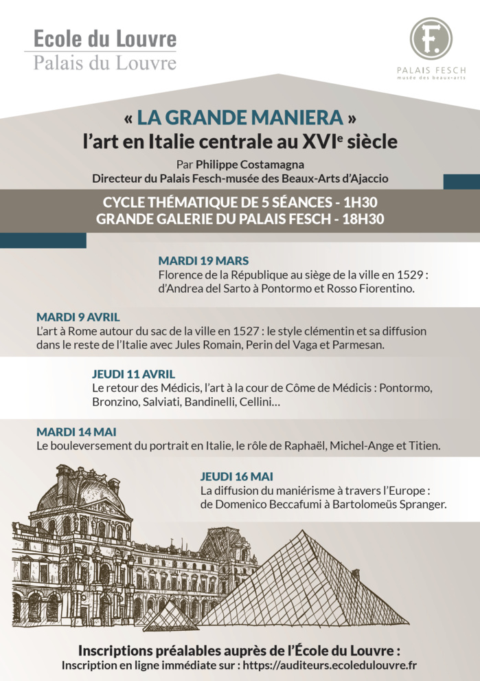 Cours du Louvre : « LA GRANDE MANIERA » l’art en Italie centrale au XVIe siècle Cours du Louvre : « LA GRANDE MANIERA » l’art en Italie centrale au XVIe siècle