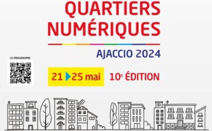 Quartiers Numériques du 21 au 25 mai 2024