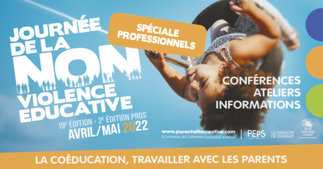 Journée de la Non Violence Educative spéciale pour les professionnels ! 2ème édition Journée de la Non Violence Educative spéciale pour les professionnels ! 2ème édition